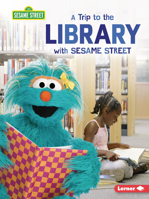 Title details for A Trip to the Library with Sesame Street ® by Christy Peterson - Available